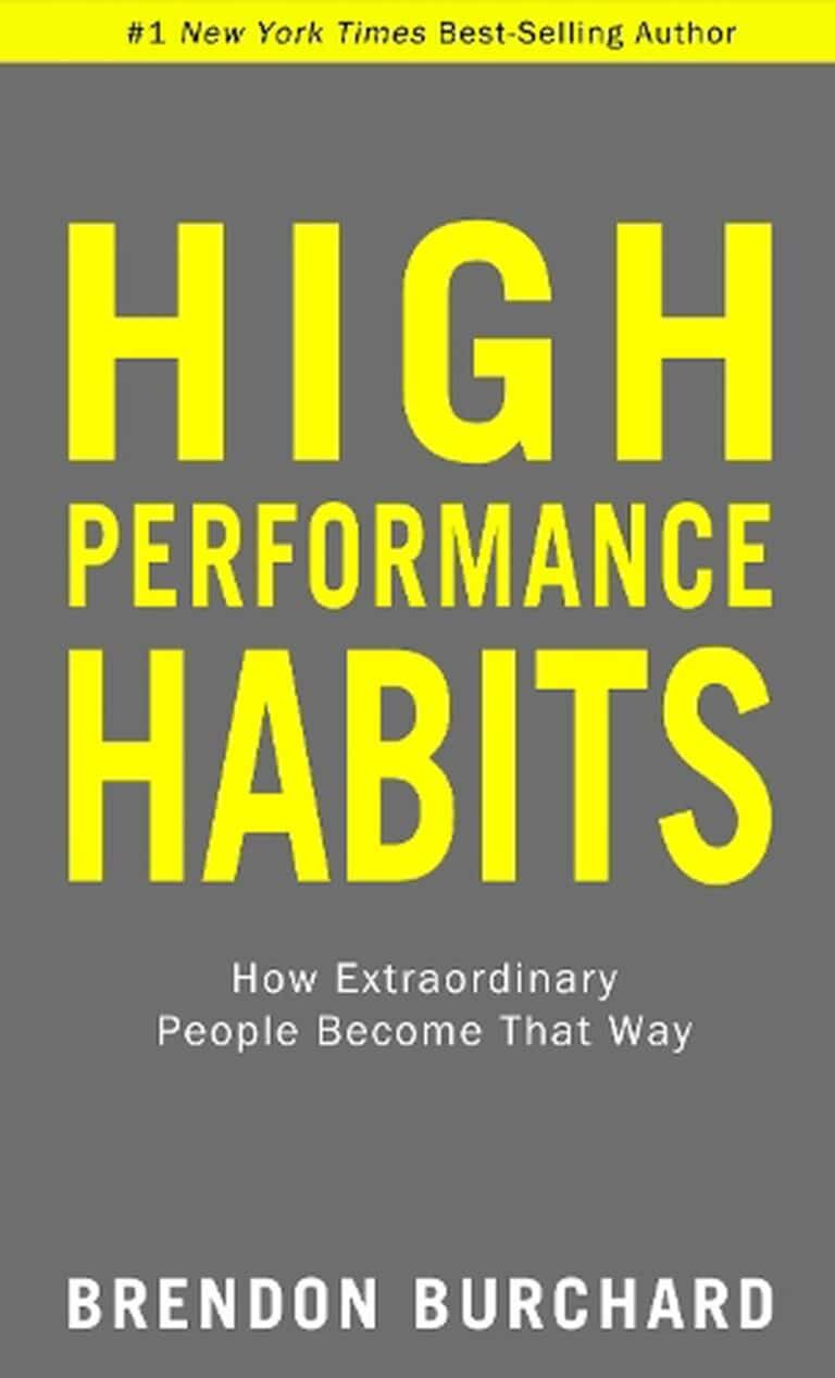 High Performance Habits by Brendon Buchard